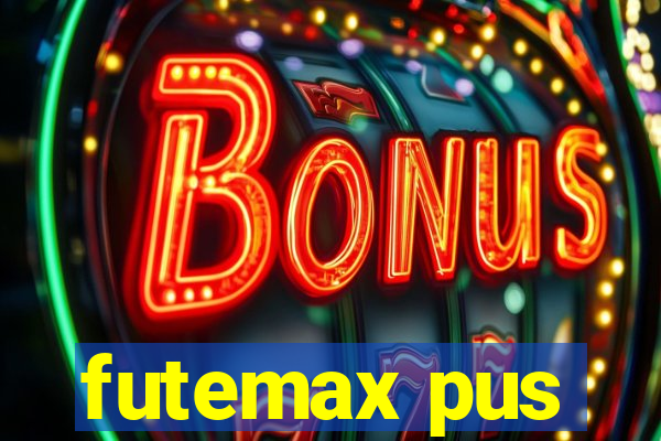 futemax pus